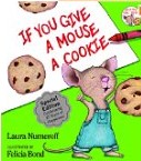if you give a mouse a cookie