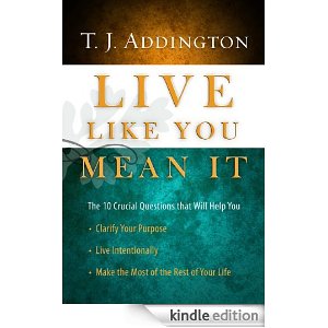 live like you mean it
