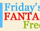 Friday's Fantastic Freebies