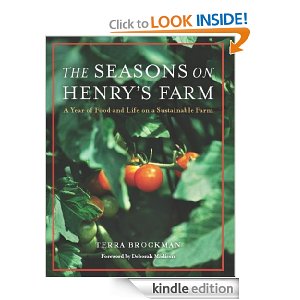 The Seasons on Henry's Farm: A Year of Food and Life on a Sustainable Farm The Seasons on Henry's Farm: A Year of Food and Life on a Sustainable Farm