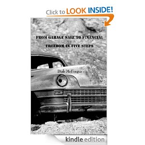 From Garage Sale to Financial Freedom in Five Steps - Free Kindle Book