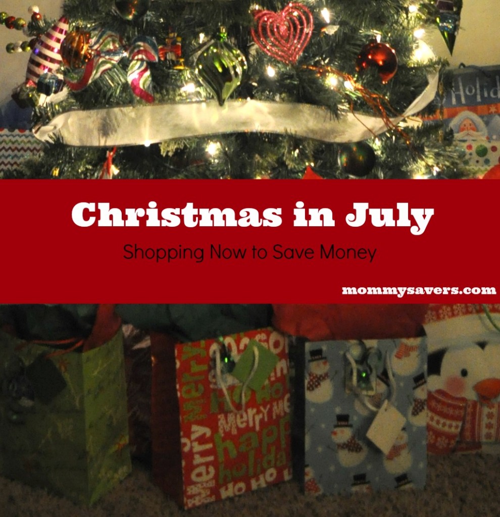 christmas in july shopping now to save money mommysavers christmas in july shopping now to save money mommysavers