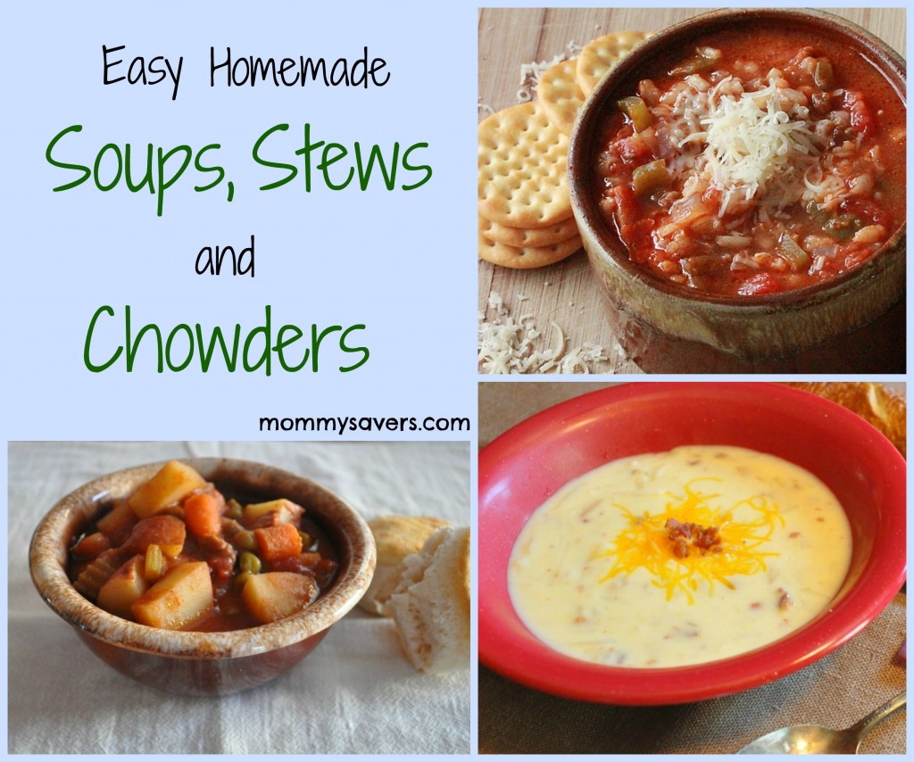 easy homemade soups, stews and chowders