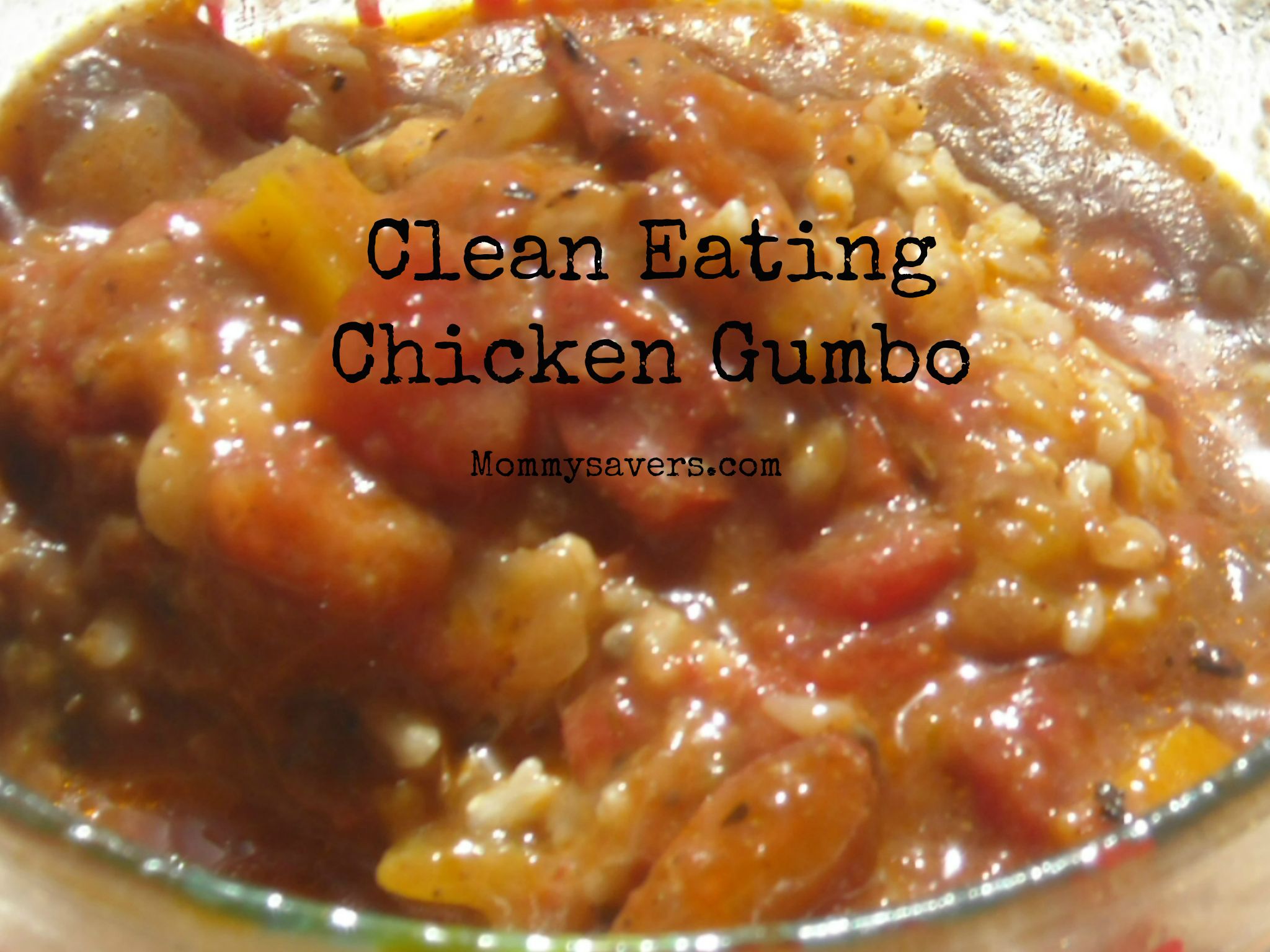 Clean Eating Chicken Gumbo